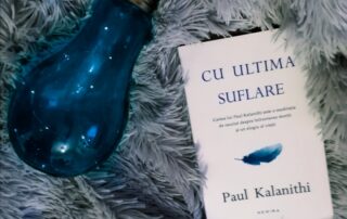Recenzie carte: Cu ultima Suflare, Paul Kalanithi