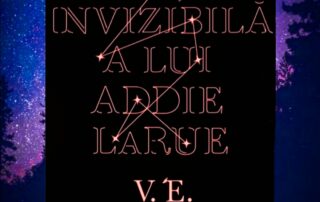 Viata invizibila a lui Addie LaRue, recenzie carte, 2021