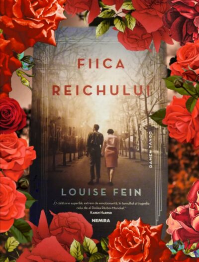Fiica Reichului, recenzie carte, Louise Fein