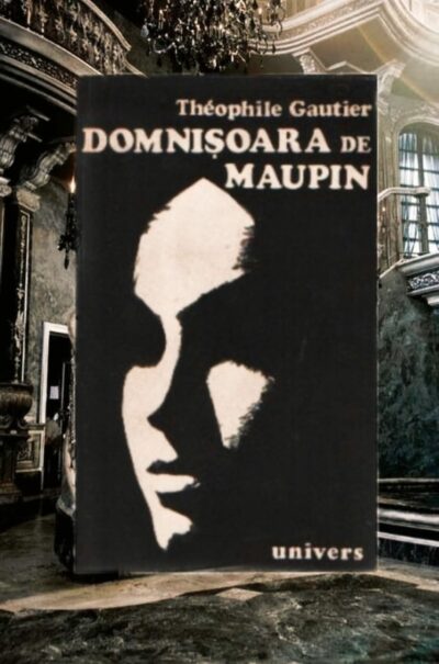 Domnisoara de Maupin, recenzie carte, Theophile Gautier