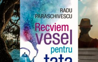 Recveim vesel pentru tata, recenzie carte, Radu Paraschivescu